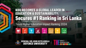 KDU becomes a global Leader in Education and Sustainability: Secures #1 Ranking in Sri Lanka